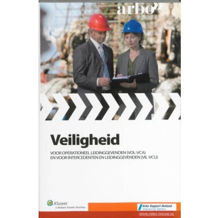Veiligheid Voor Operationeel Leidinggevenden (Vol-Vca) En Voor Intercedenten En Leidinggevenden - Arbo Support Holland