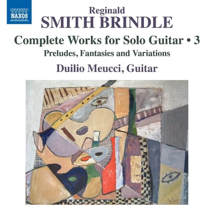 Duilio Meucci - Brindle: Complete Works For Solo Guitar, Vol. 3 (CD)