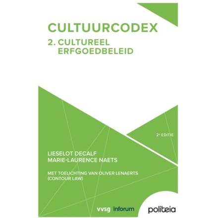 Cultuurcodex Deel 2: Cultureel Erfgoedbeleid - 2e Editie - Marie-Laurence Naets