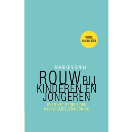 Rouw Bij Kinderen En Jongeren - Mariken Spuij
