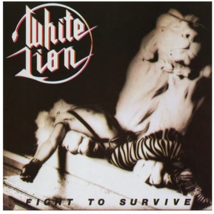 Fight To Survive - White Lion