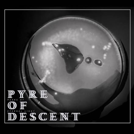 Pyre Of Descent - Peaks Of Eternal Light