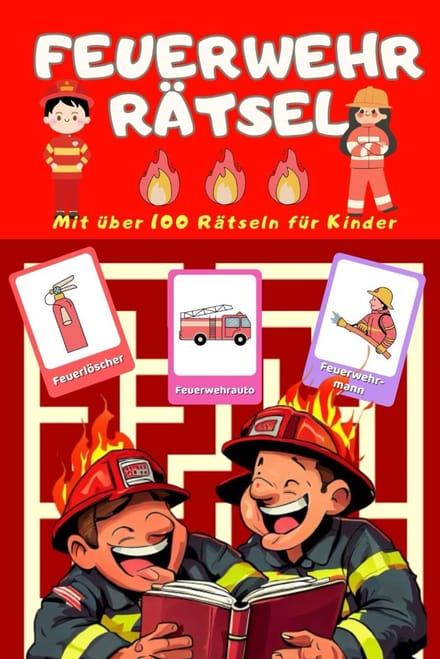 Brandweer Raadsels Puzzelboek voor Kinderen en Jeugd vanaf 6 Jaar