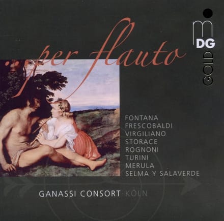 Ganassi-Consort Köln - ...Per Flauto (CD)