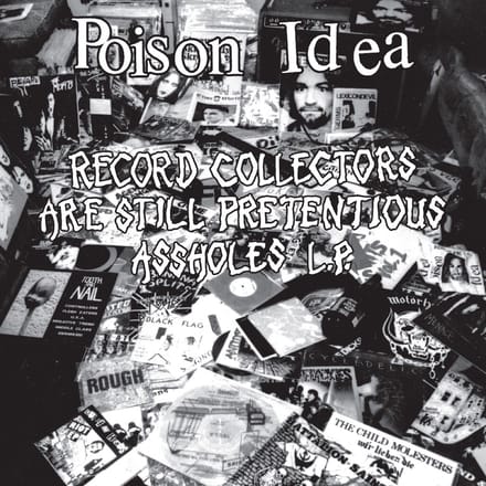 Record Collectors Are Pretentious Assholes