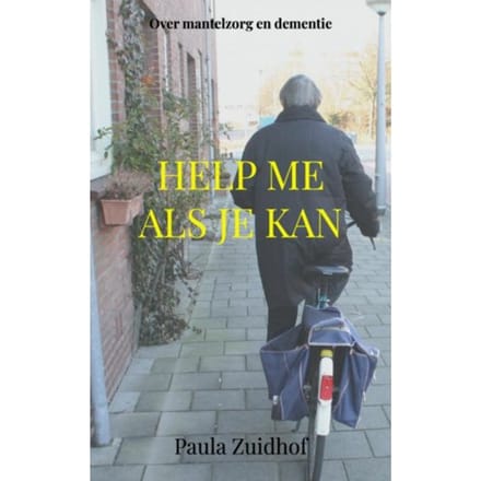 Help Me Als Je Kan - Paula Zuidhof