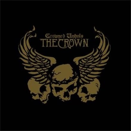 Crown - Crowned Unholy (LP) ( Limited Edition)