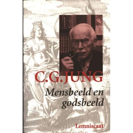 Mensbeeld En Godsbeeld - Verzameld Werk C.G. Jung - C.G. Jung