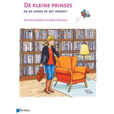 De Kleine Prinses En De Chaos In Het Project - Nicoline Mulder