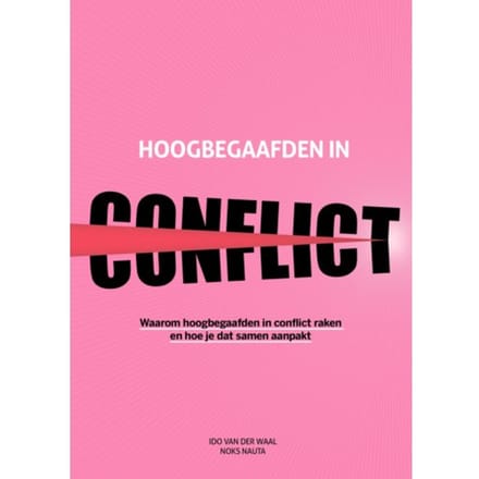 Hoogbegaafden In Conflict - Ido van der Waal