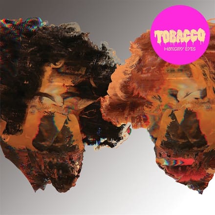 Tobacco - Hot Wet & Sassy (LP) (Coloured Vinyl) (Limited Edition)