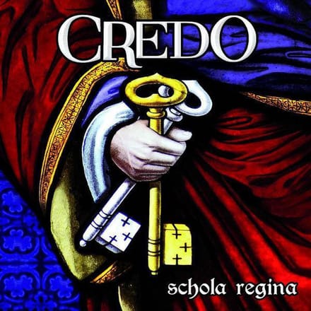 Regina Schola - Credo