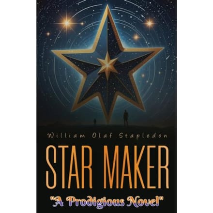 Star Maker - William Olaf Stapledon