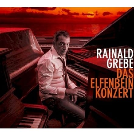 Rainald Grebe - Das Elfenbeinkonzert (CD)