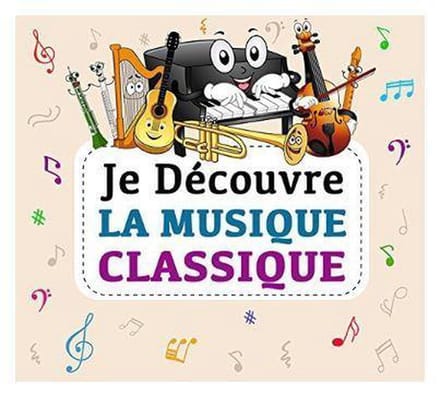 Je Decouvre La Musique Classique