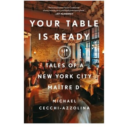 Your Table Is Ready - Michael Cecchi-Azzolina
