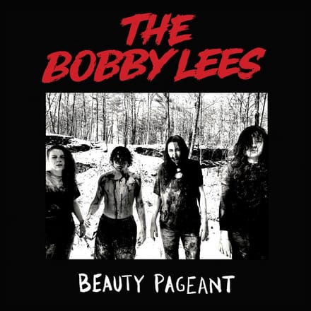 Beauty Pageant - The Bobby Lees