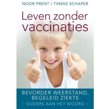 Leven Zonder Vaccinaties - Noor Prent