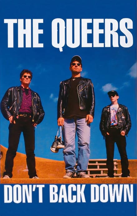 The Queers - Don't Back Down (MC)