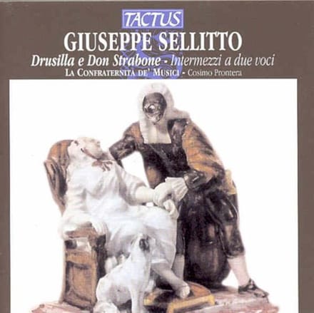 La Confraternita De' Musici, Cosimo Prontera - Sellitto: Drusilla E Don Strabone - Intermezzi a due Voci (CD)