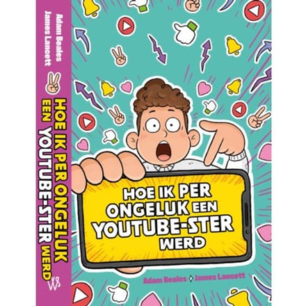 Hoe Ik Per Ongeluk Een Youtube-Ster Werd - Adam Beales