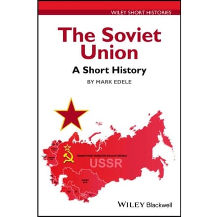 The Soviet Union - Mark Edele
