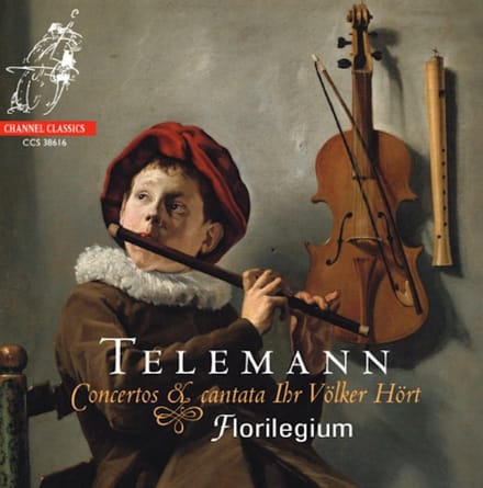 Ensemble Florilegium - Telemann: Concertos & Cantata Ihr Völker Hört (CD)