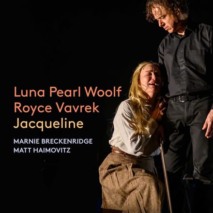 Marnie Breckenridge & Matt Haimovitz - Woolf: Jacqueline (2 CD)