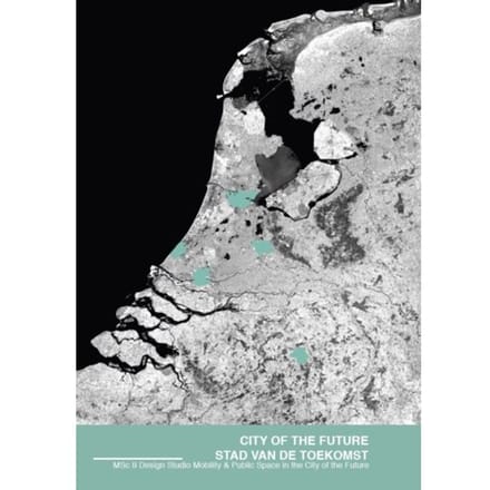 City Of The Future / Stad Van De Toekomst