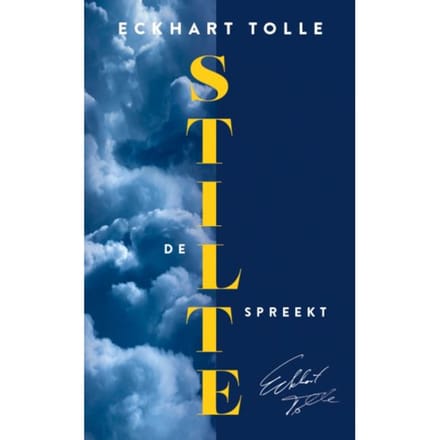 De Stilte Spreekt - Eckhart Tolle