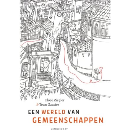 Een Wereld Van Gemeenschappen - Floor Ziegler