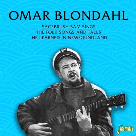 Sagebrush Sam Sings Folk Songs and Tales Learned in Newfoundland