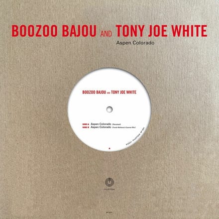 Boozoo Bajou & Tony Joe White - Aspen Colorado (12" Single)