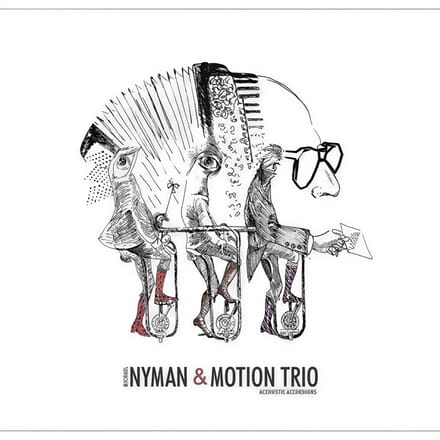 Michael Nyman & Motion Trio - Acoustic Accordions (CD)