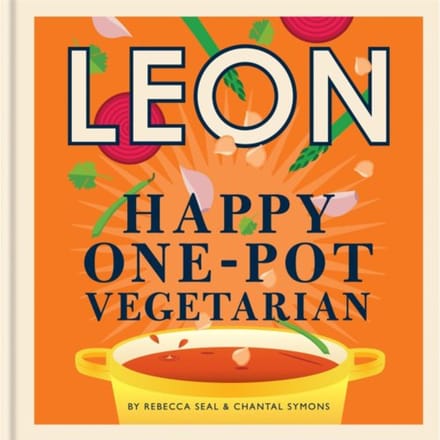 Happy Leons: Leon Happy One-Pot Vegetarian - Leon - Rebecca Seal