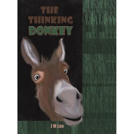 The Thinking Donkey - J M Lee