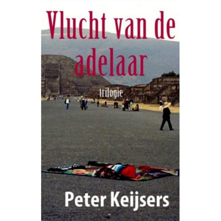 Vlucht Van De Adelaar - Peter Keijsers