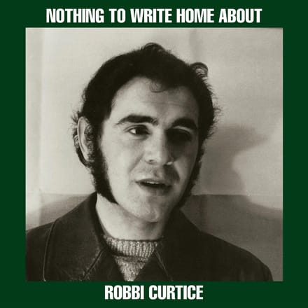 Robbi Curtice - Nothing To Write Home About (LP)