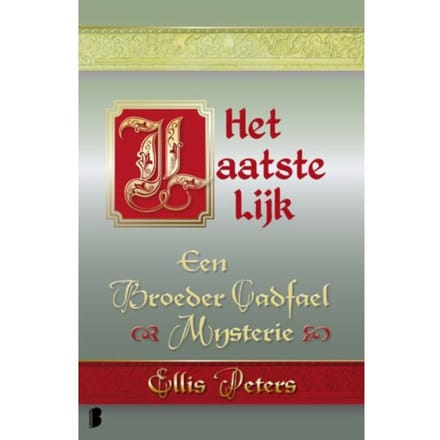 Het Laatste Lijk - Een Broeder Cadfael Mysterie - Ellis Peters