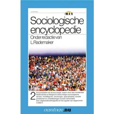 Sociologische Encyclopedie / 2 - Vantoen.Nu - L. Rademaker