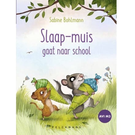 Slaap-Muis Gaat Naar School - Sabine Bohlmann
