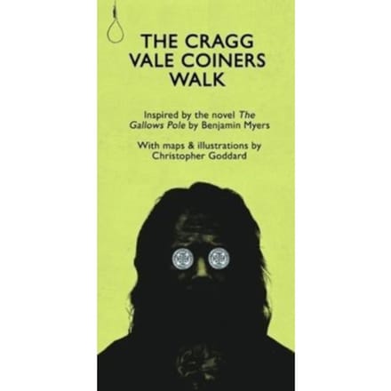 The Cragg Vale Coiners' Walk - Christopher Goddard