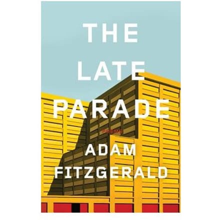 The Late Parade - Adam Fitzgerald
