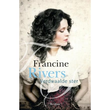 Verdwaalde Ster - Francine Rivers