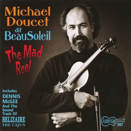 Michael Doucet - The Mad Reel (CD)