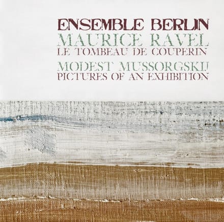 Ensemble Berlin - Tombeau De Couperin, Pictures (CD)