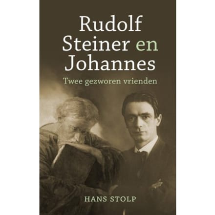 Rudolf Steiner En Johannes - Hans Stolp