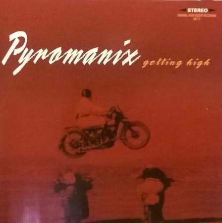 Pyromanix - Getting High (CD)