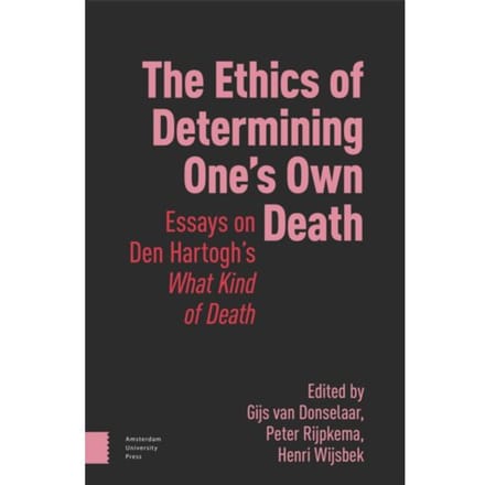 The Ethics Of Determining One’s Own Death