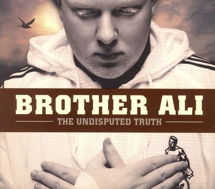 The Undisputed Truth - Brother Ali